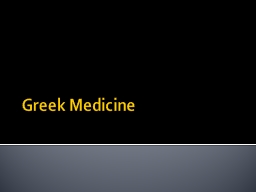 Greek Medicine History of Greek Medicine