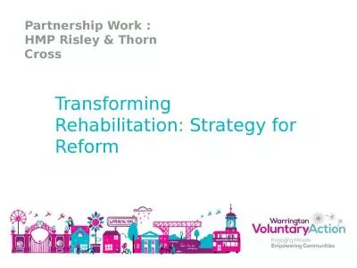 Partnership Work  : HMP Risley & Thorn Cross