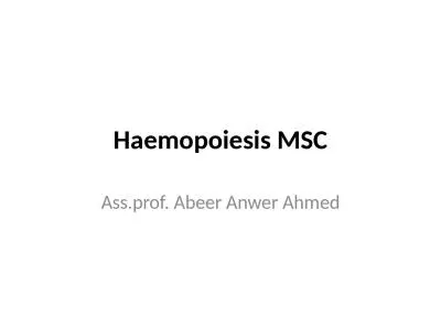 Haemopoiesis  MSC Ass.prof