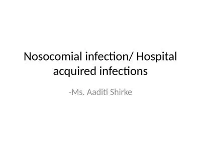 Nosocomial infection/ Hospital acquired infections