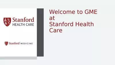 Welcome to GME at Stanford Health Care