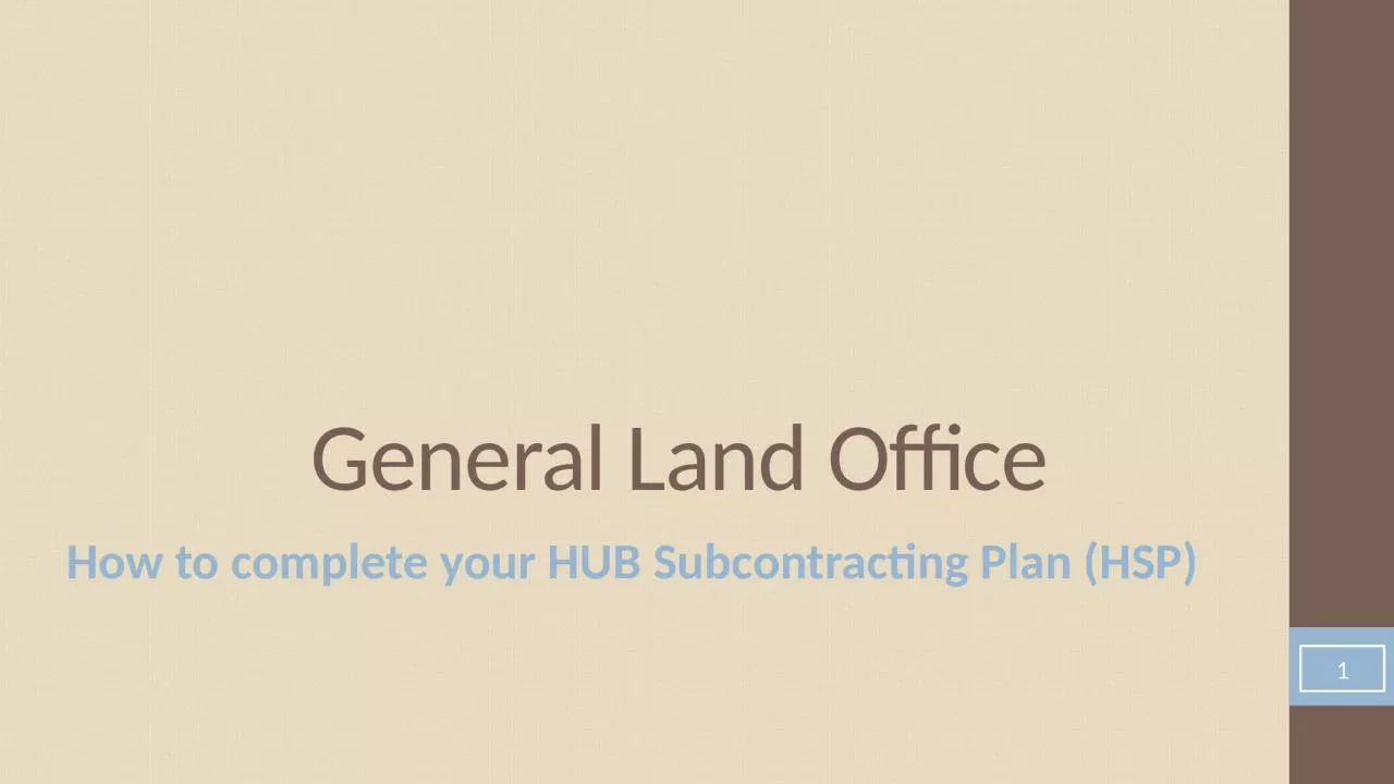 PPT-How to complete your HUB Subcontracting Plan (HSP)