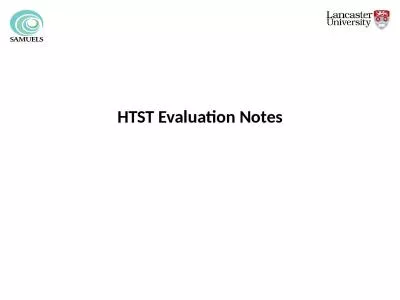 HTST Evaluation Notes Outline of Stable Version of HTST