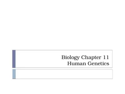 Biology Chapter 11 Human Genetics