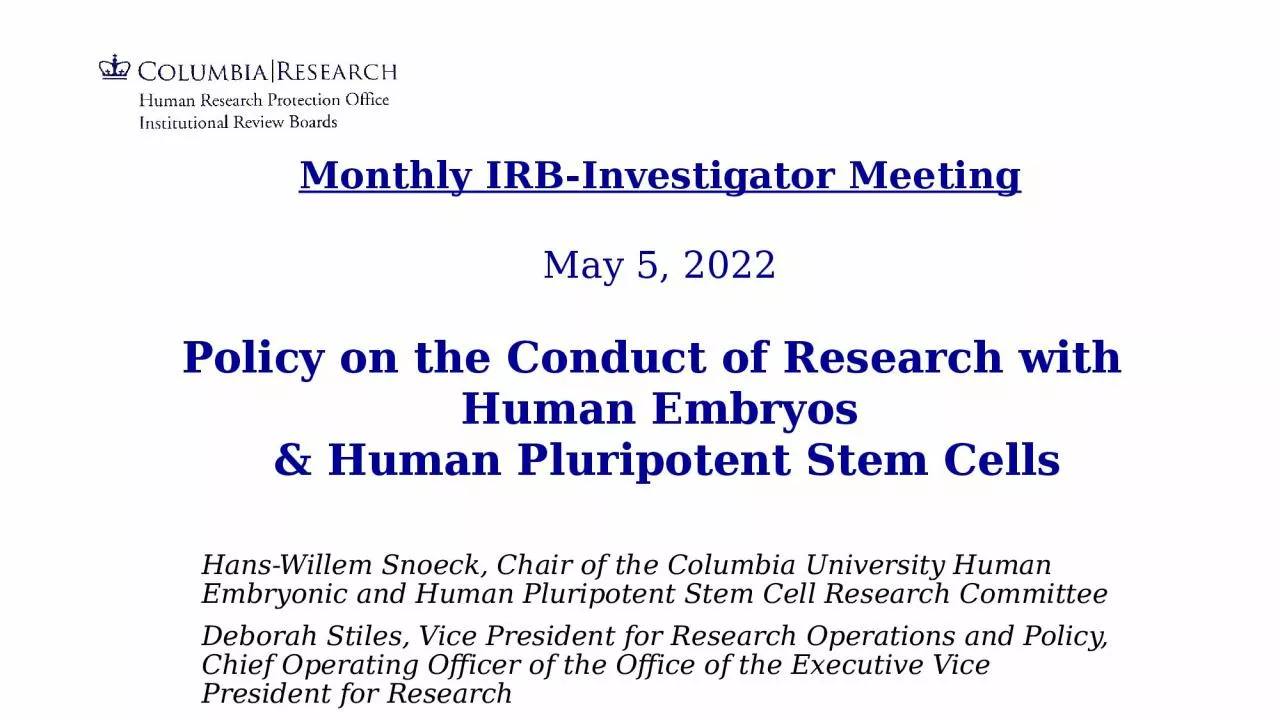 Hans-Willem  Snoeck , Chair of the Columbia University Human Embryonic and Human Pluripotent