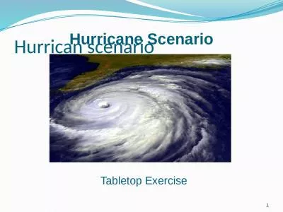 Hurrican  scenario 1 Hurricane Scenario