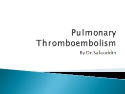 Pulmonary  Thromboembolism