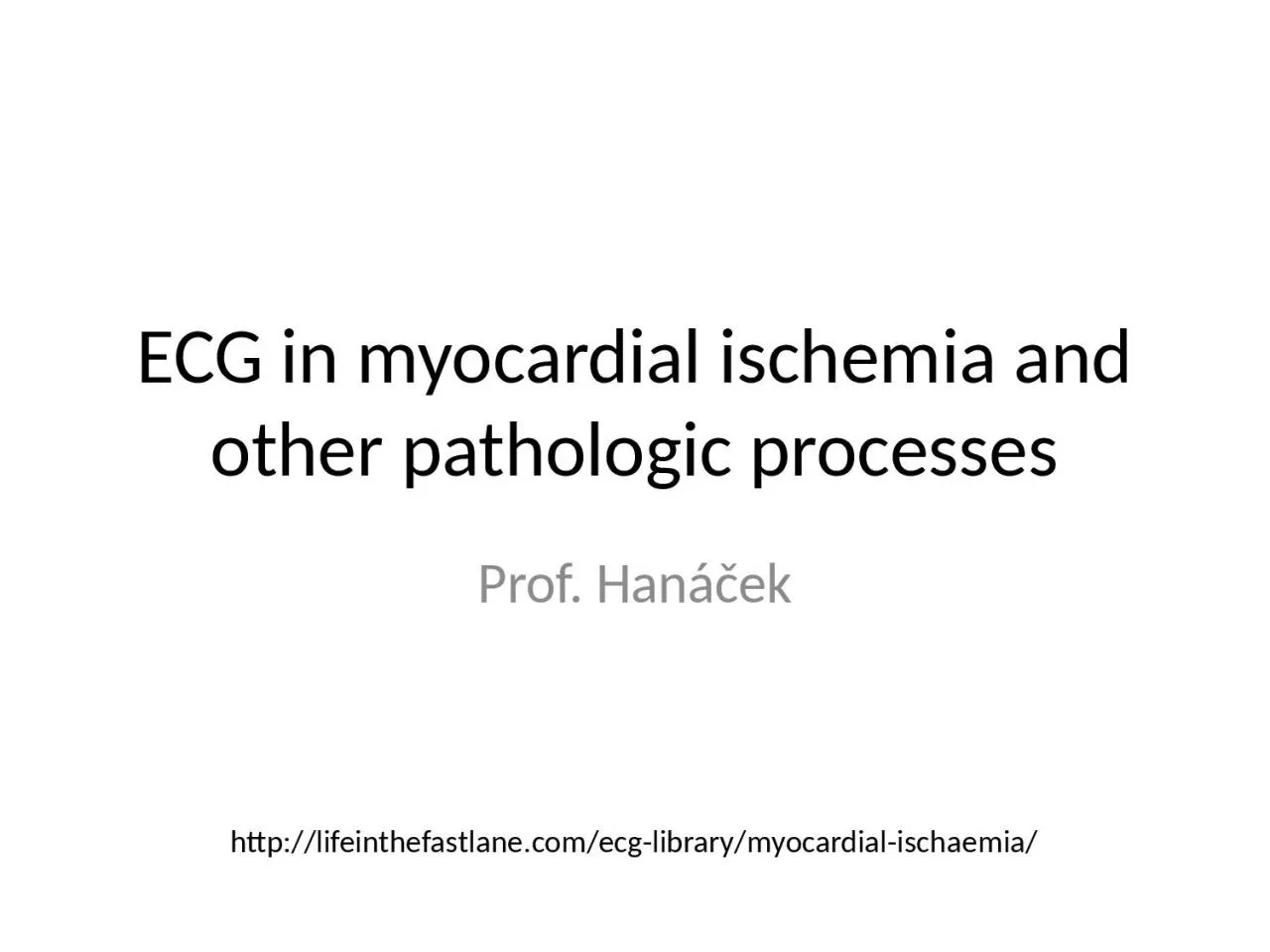 PPT-ECG in myocardial ischemia