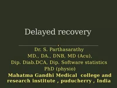 Dr. S. Parthasarathy   MD., DA., DNB, MD (Acu),