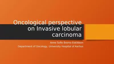 Oncological perspective on Invasive lobular carcinoma