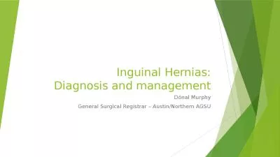 Inguinal Hernias: Diagnosis and management
