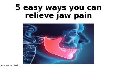 5 easy ways you can relieve jaw pain