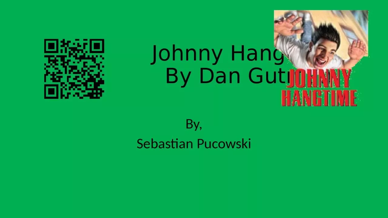 PPT-Johnny Hangtime