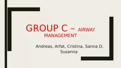 G roup C –  AIRWAY MANAGEMENT