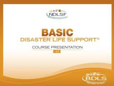 Introduction Basic Disaster Life Support™