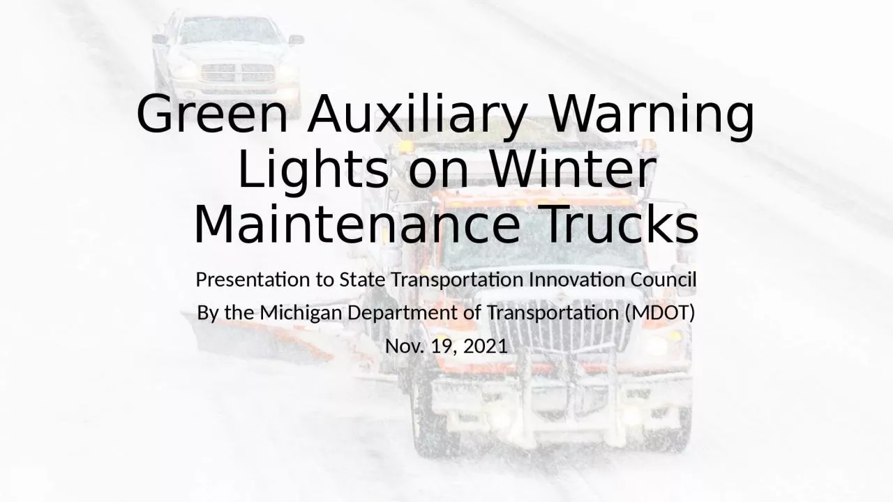 PPT-Green Auxiliary Warning Lights on Winter Maintenance Trucks