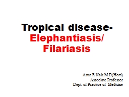 Tropical disease-  Elephantiasis/