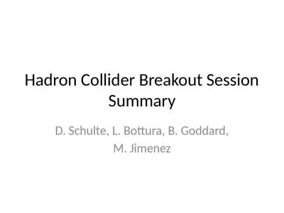 Hadron Collider Breakout Session Summary