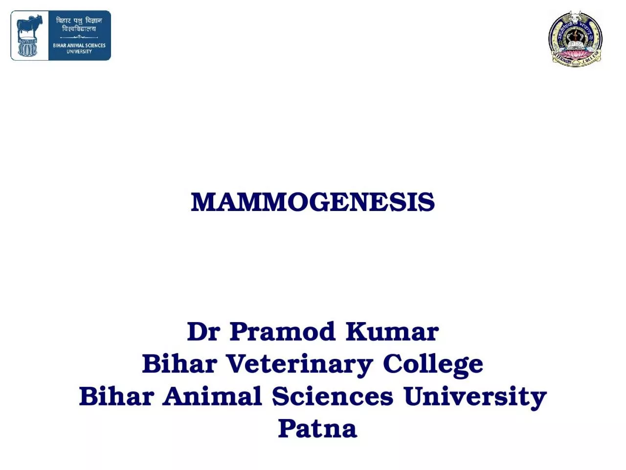 PPT-MAMMOGENESIS Dr Pramod Kumar