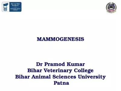 MAMMOGENESIS Dr Pramod Kumar