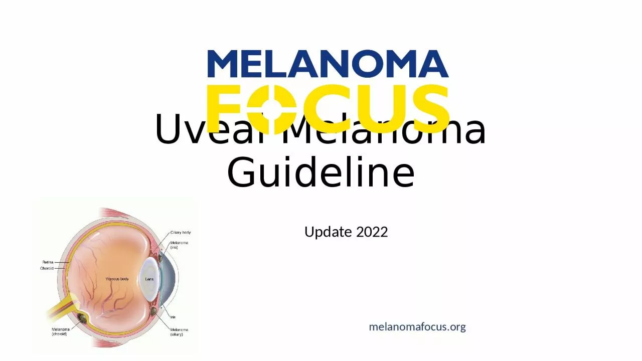 PPT-Uveal Melanoma Guideline