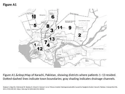 Figure A1 Figure A1.&nbsp;Map of Karachi, Pakistan, showing districts where patients 1–13 res