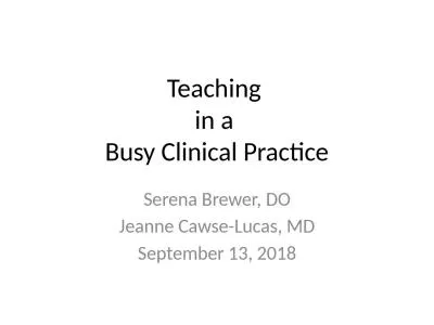 Teaching  in a  Busy Clinical Practice