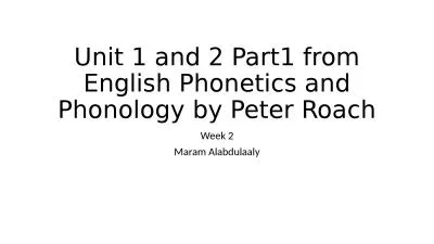 Unit 1 and 2 Part1 from English Phonetics and Phonology by Peter Roach