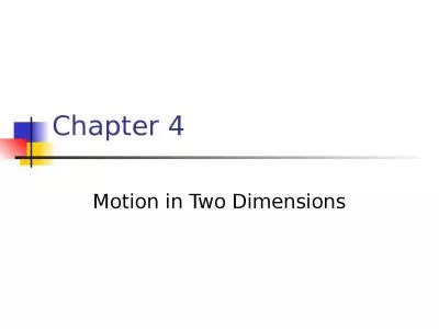 Chapter 4 Motion in Two Dimensions