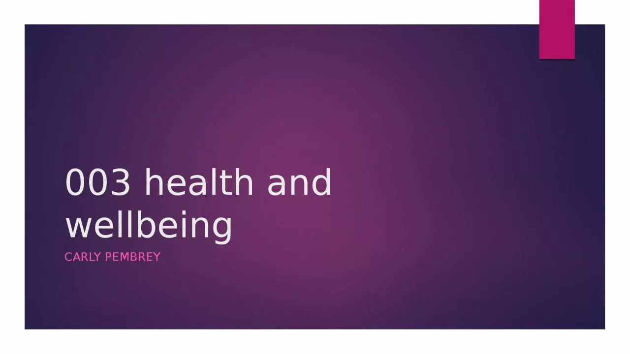 PPT-003 health and wellbeing