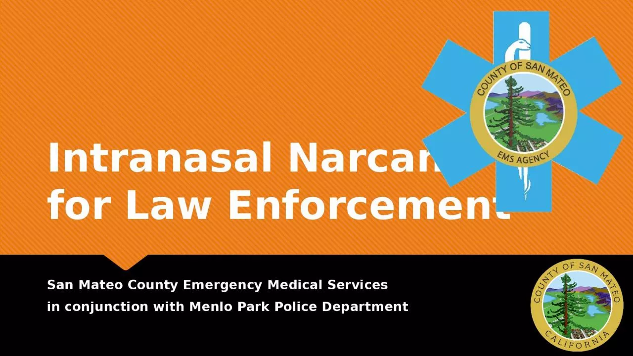 PPT-Intranasal Narcan for Law Enforcement