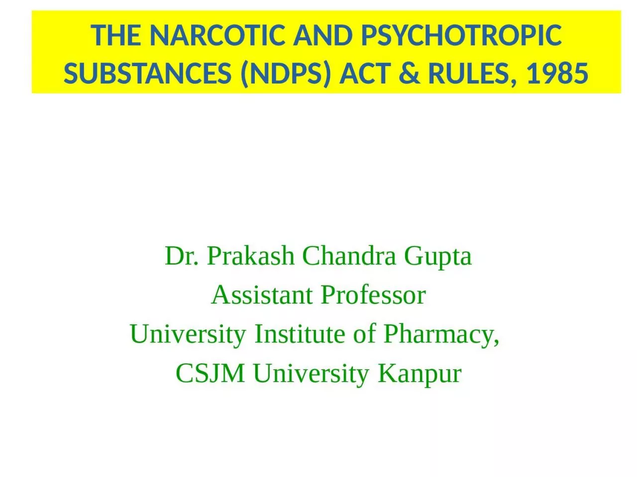 PPT-Dr. Prakash Chandra Gupta