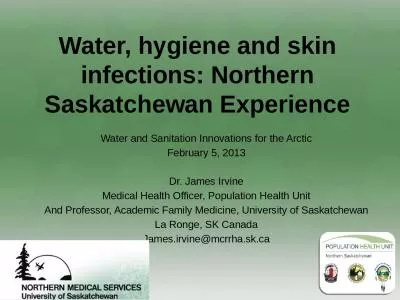 Water, hygiene and skin infections: Northern Saskatchewan Experience