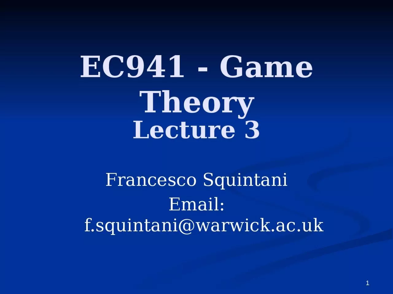 PPT-EC941 - Game Theory Francesco