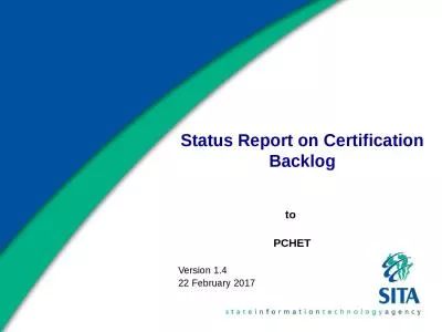 Status Report on Certification Backlog