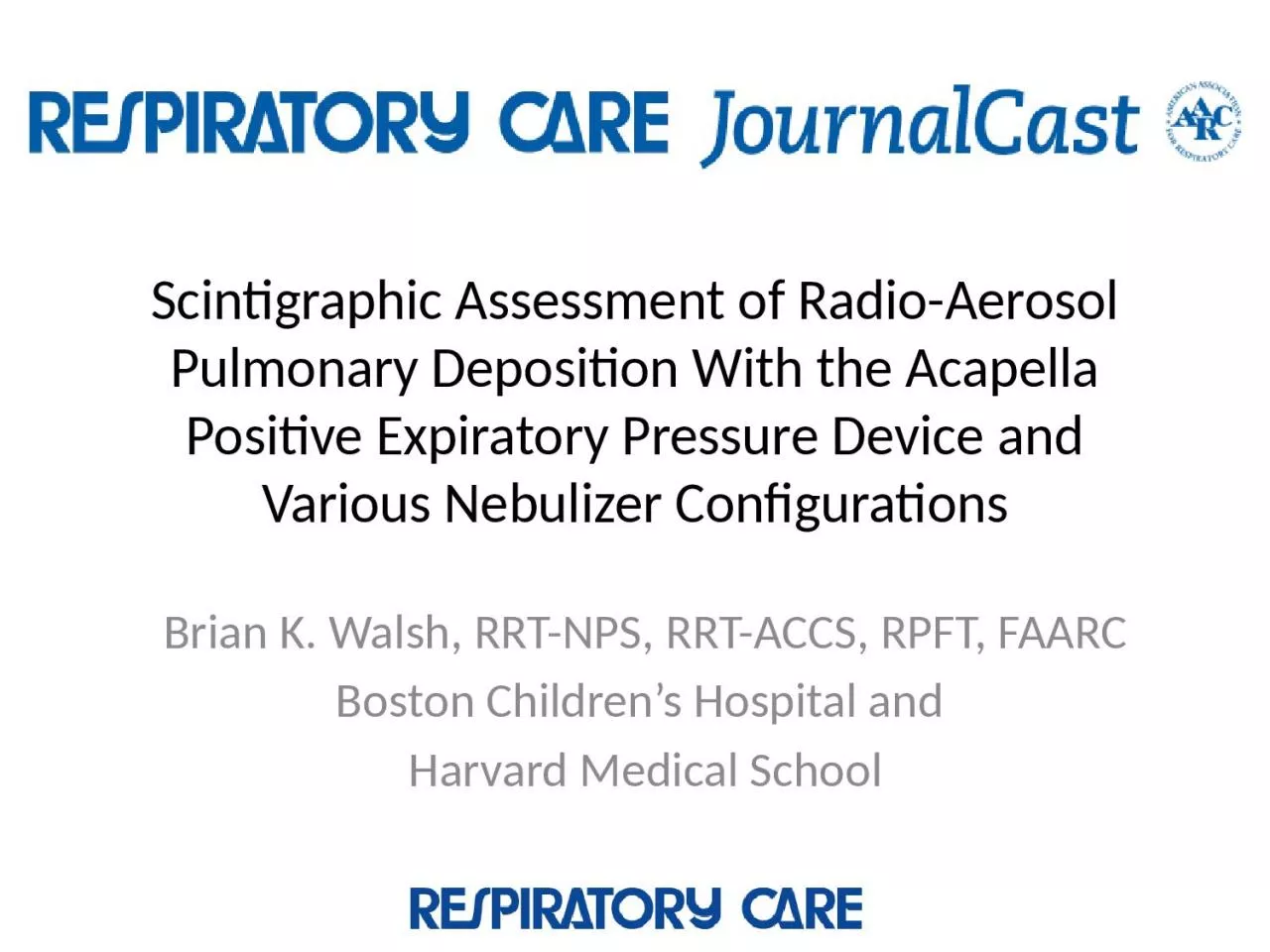 PPT-Scintigraphic Assessment of Radio-Aerosol Pulmonary Deposition With the