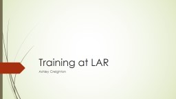 Training at LAR Ashley Creighton