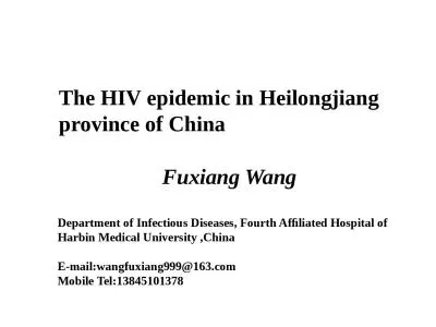 The HIV epidemic in Heilongjiang province of China