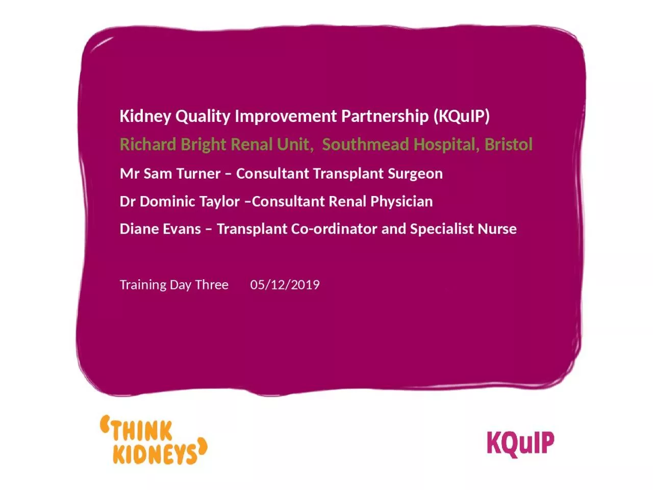 PPT-Kidney Quality Improvement Partnership (KQuIP)