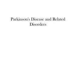 Parkinson's Disease and Related Disorders