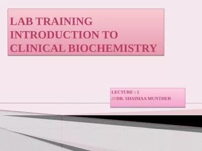 Lab training Introduction to Clinical biochemistry