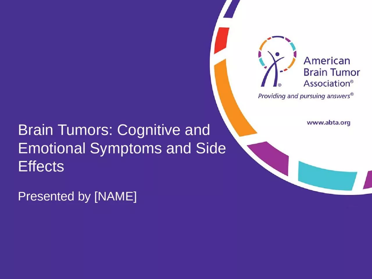 PPT-Brain Tumors: Cognitive and Emotional Symptoms and Side Effects