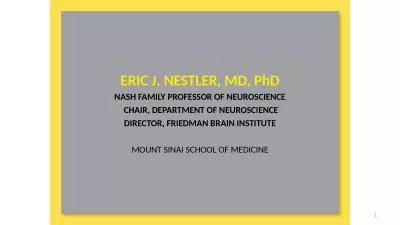 1 ERIC J. NESTLER, MD, PhD