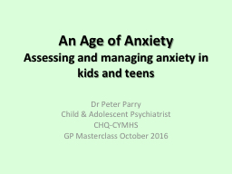 An  Age  of A nxiety Assessing