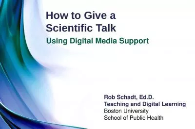 How to Give a  Scientific Talk