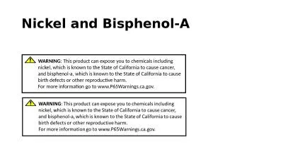 Nickel and Bisphenol-A WARNING