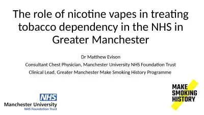 The role of nicotine vapes in treating tobacco dependency in the NHS in Greater Manchester