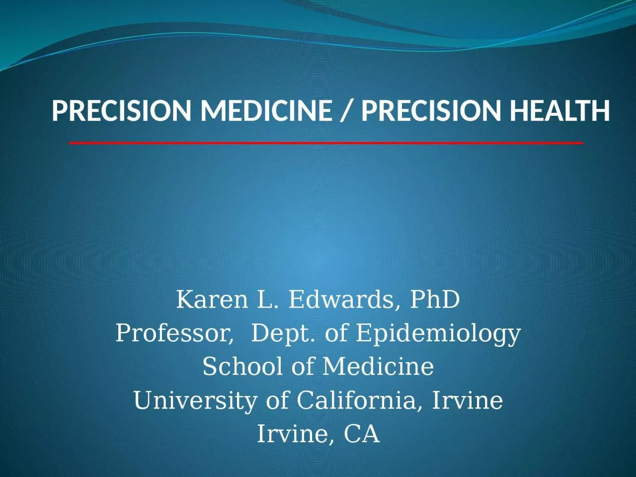 Precision Medicine / Precision Health