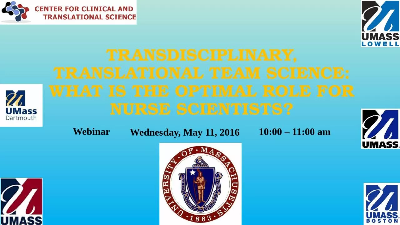 PPT-Transdisciplinary, translational team science: What is the optimal role for nurse scientists?