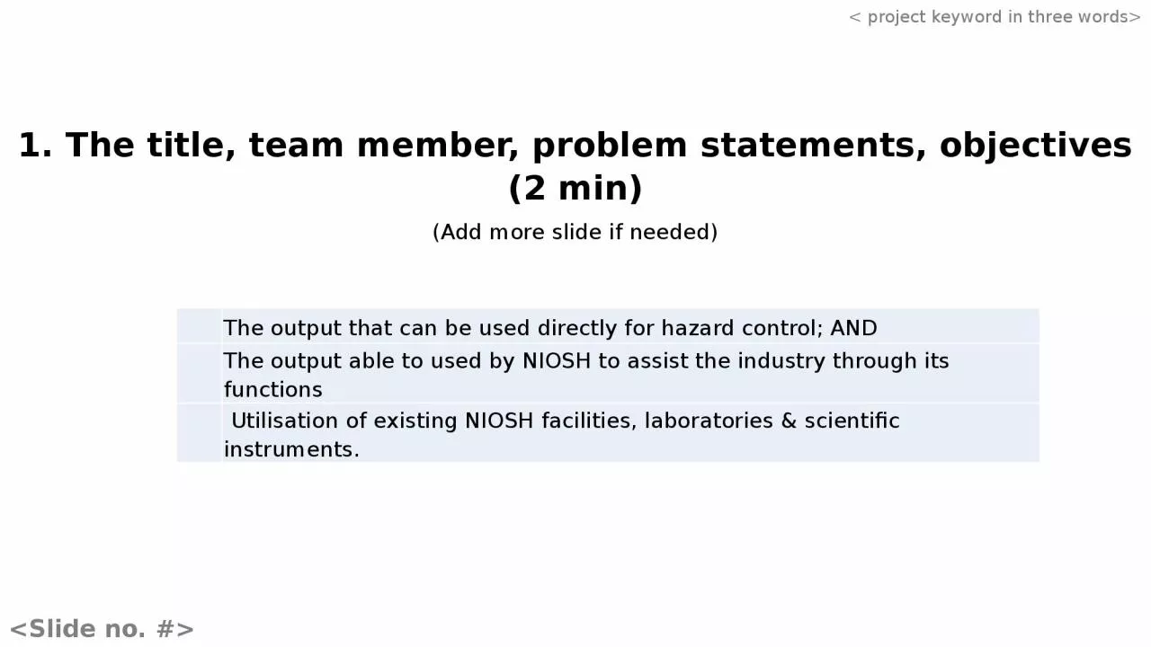 PPT-5 Minimum information: The title, team members, problem statements & objectives (2